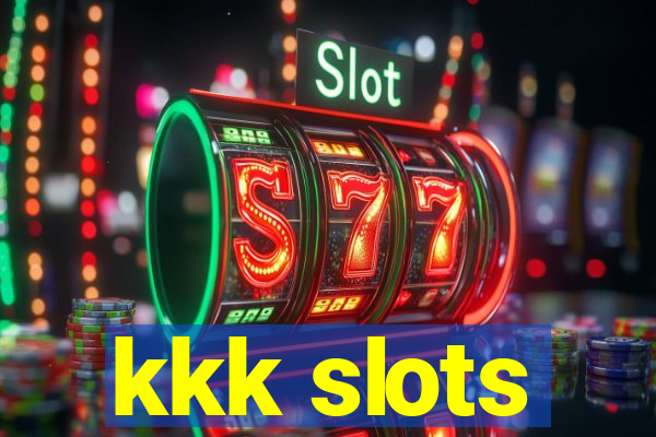 kkk slots